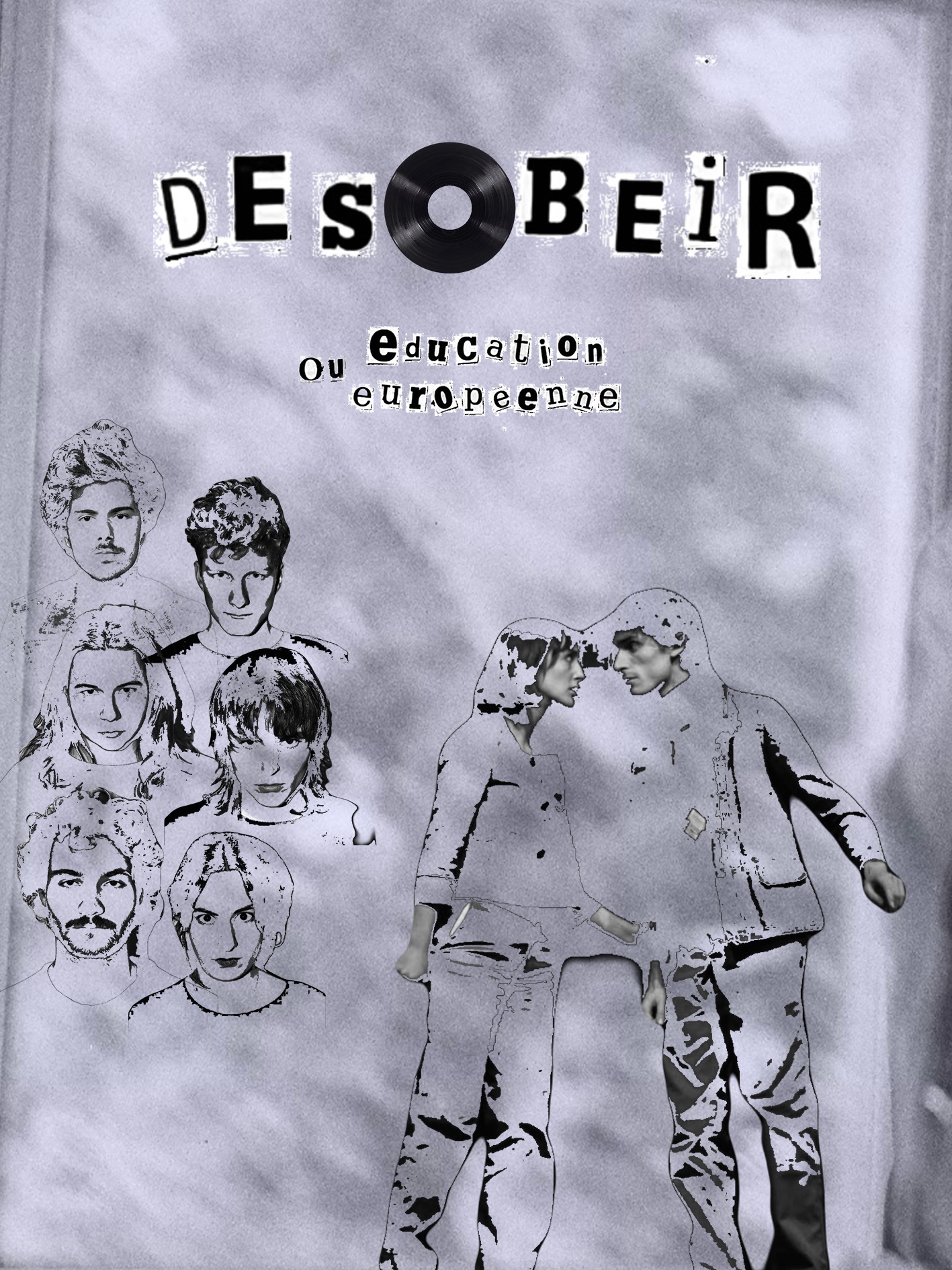DÉSOBÉIR ou Éducation européenne DÉSOBÉIR ou Éducation européenne